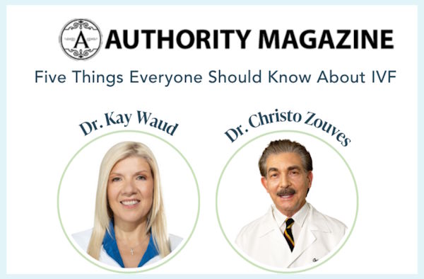 Dr. Kay Waud and Dr. Christo Zouves featured in Authority Magazine.